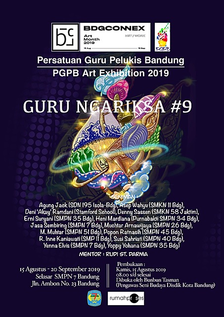 PGPB Art Exhibition 2019 GURU NGARIKSA #9 Guru adalah mediator perubahan peradaban. Guru bukan orang yang hanya berdiri di depan kelas. Namun dalam definisi yang lebih luas, setiap orang yang mengajarkan suatu hal yang baru dan bermanfaat bisa juga disebut Guru. Guru juga manusia yang hidup dengan masalahnya dan saling mengingatkan.   Ngariksa (Bahasa Sunda) = mengawasi serta menjaga atau merawat serta melindungi. (ngaraksa-ngariksa),   Guru Seni tetap ingin bermanfaat di mana pun posisinya berada. Peran apa saja yang diambil, kembali kepada diri masing-masing guru. Apa yg di-RIKSA? diantaranya tetap konsisten di dunia pendidikan, terlibat dalam dunia kesenirupaan, seni budaya, serta lingkungan sekitar.   Ketika guru berkesenian atau terlibat dalam kesenirupaan, mereka ingin lebih dekat kepada masyarakat dan lebih akrab sehingga bisa menggali potensi serta menghilangkan sifat eksklusif karya seni. Dalam pameran ini, ide para guru berusaha divisualkan atau diekspresikan lewat berbagai media.  Guru Ngariksa, be