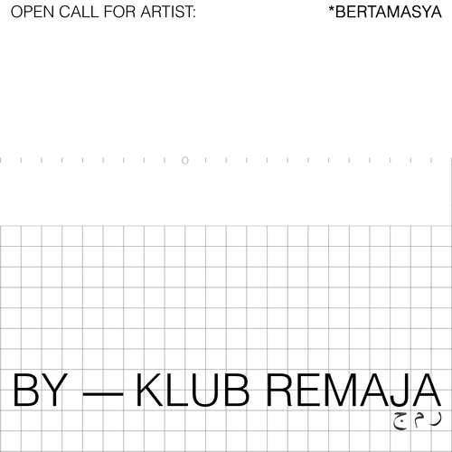 OPEN CALL FOR ARTISTS: Bertamasya