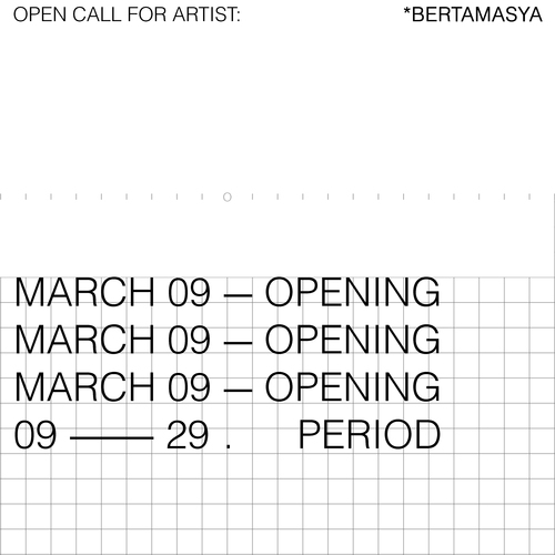 OPEN CALL FOR ARTISTS: Bertamasya