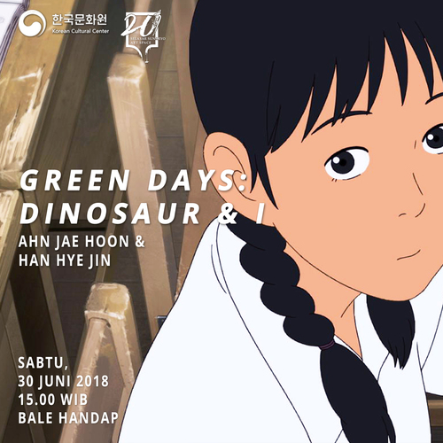 Selasar Weekend Cinema 2018: Green Days: Dinosaur and I